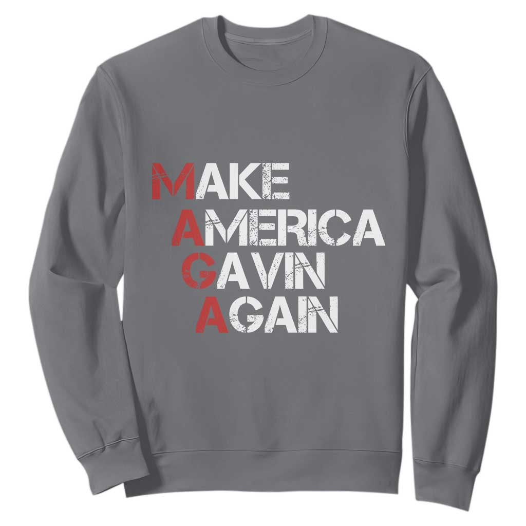 Make America Gavin Again Sweatshirt Gavin Newsom Support TS11 Charcoal Print Your Wear