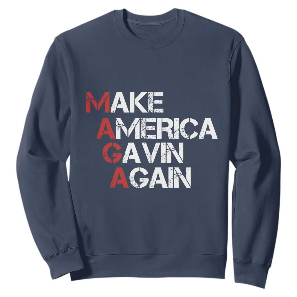 Make America Gavin Again Sweatshirt Gavin Newsom Support TS11 Navy Print Your Wear