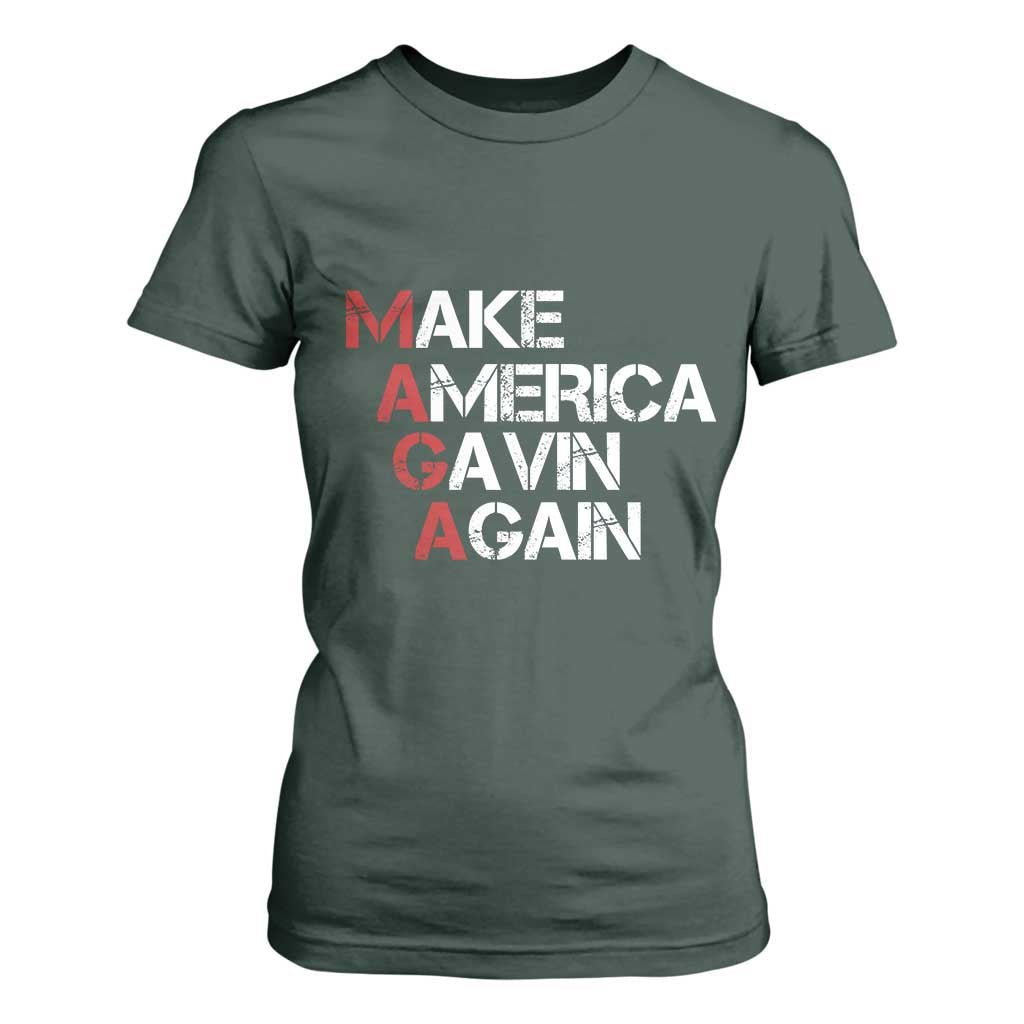 Make America Gavin Again T Shirt For Women Gavin Newsom Support TS11 Dark Forest Green Print Your Wear