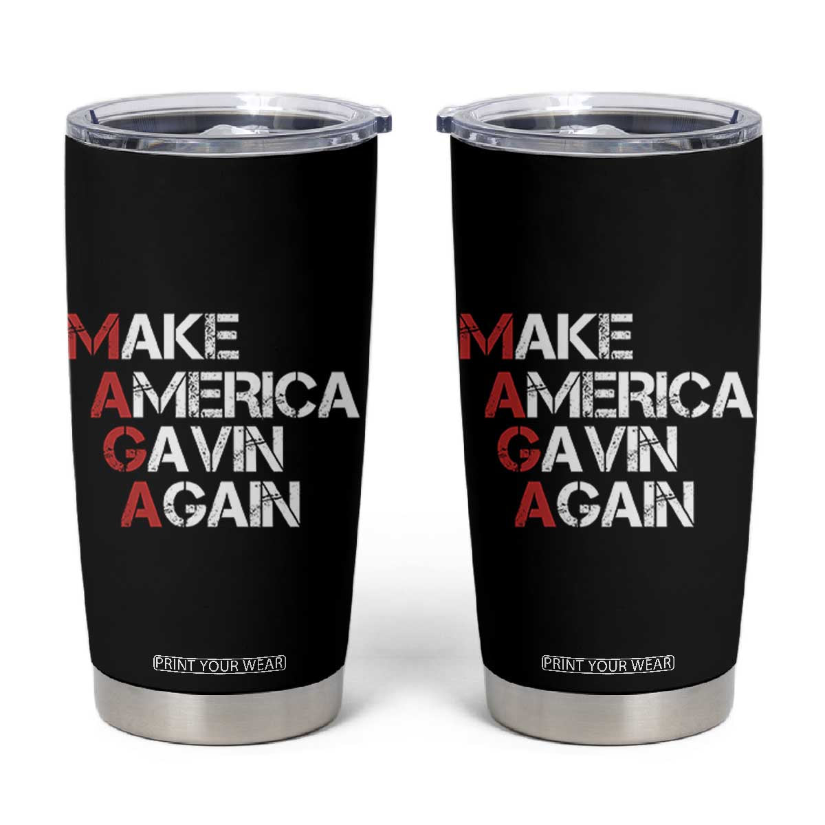 Make America Gavin Again Tumbler Cup Gavin Newsom Support TS11 Black Print Your Wear