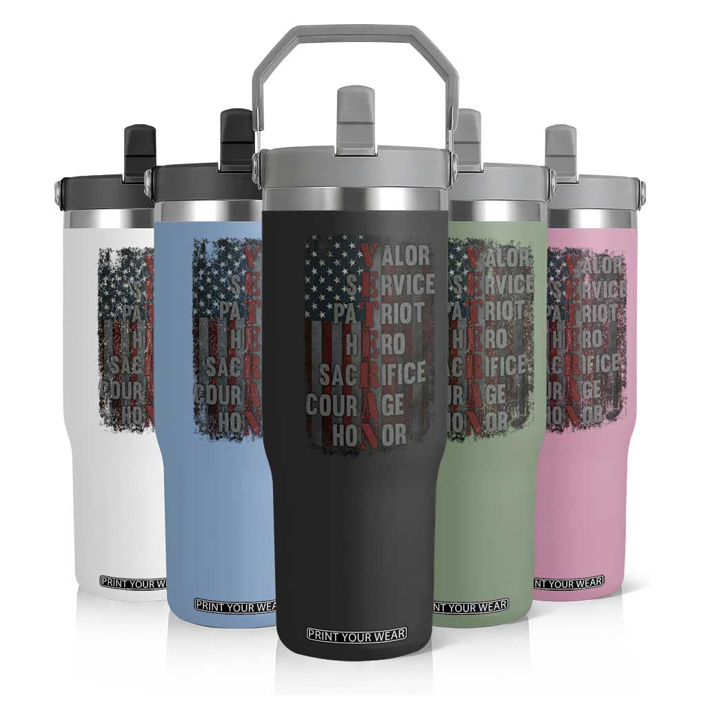 Veterans Valor Service Patriot Hero Sacrifice Courage Honor Flip Straw Tumbler American Flag TS11 Print Your Wear