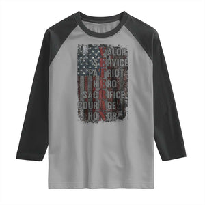 Veterans Valor Service Patriot Hero Sacrifice Courage Honor Raglan Shirt American Flag TS11 Sport Gray Black Print Your Wear