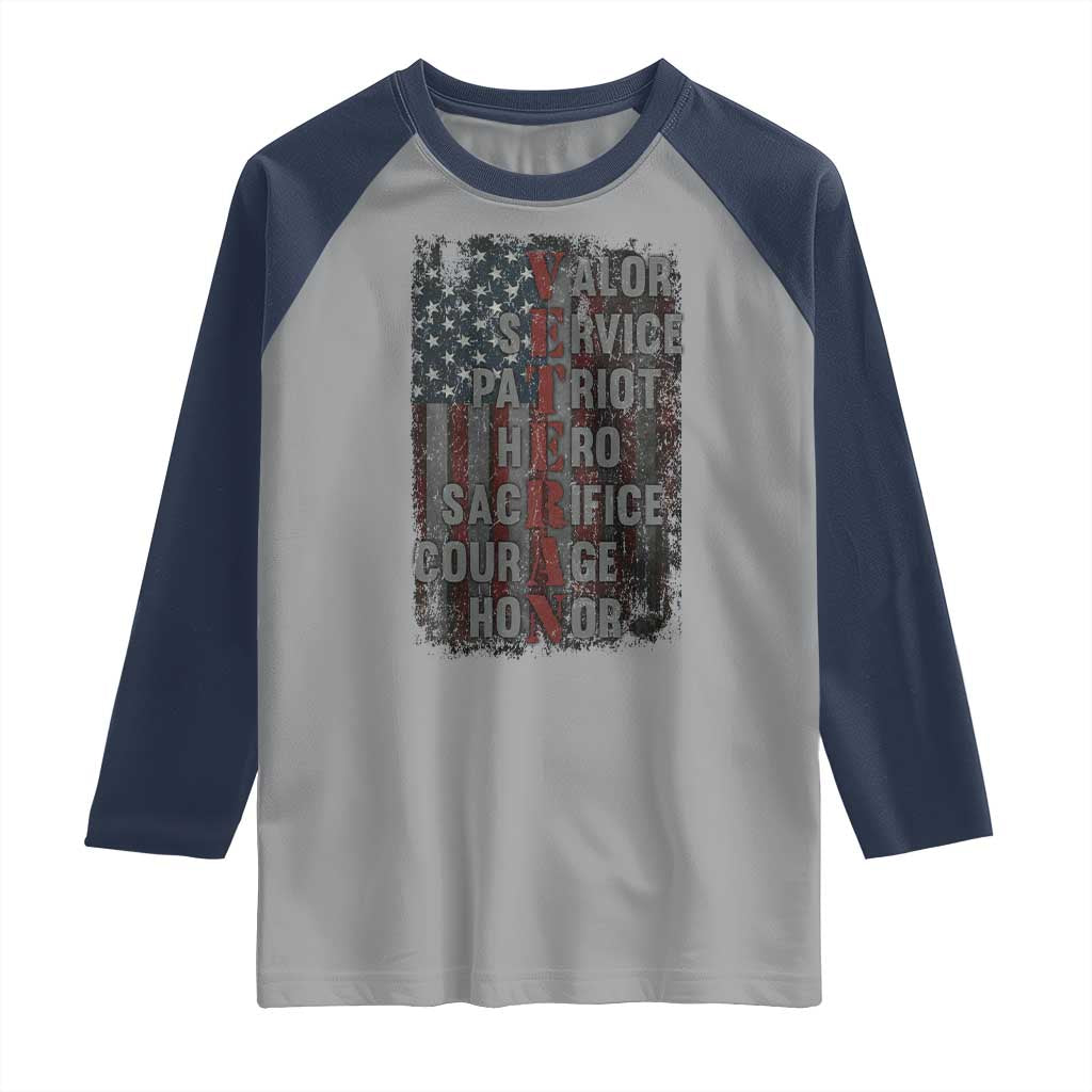 Veterans Valor Service Patriot Hero Sacrifice Courage Honor Raglan Shirt American Flag TS11 Sport Gray Navy Print Your Wear
