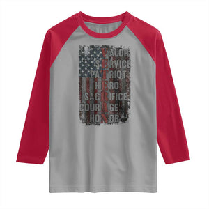 Veterans Valor Service Patriot Hero Sacrifice Courage Honor Raglan Shirt American Flag TS11 Sport Gray Red Print Your Wear