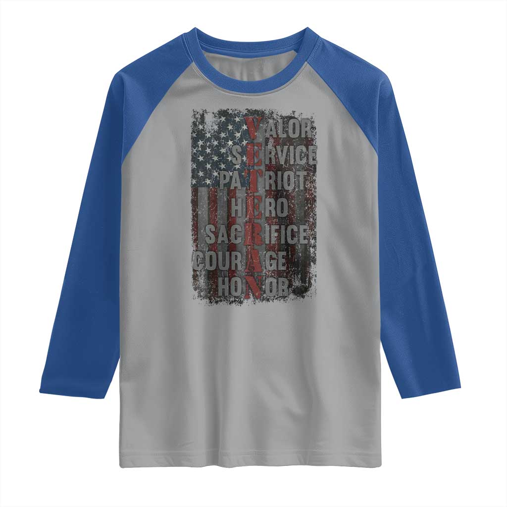 Veterans Valor Service Patriot Hero Sacrifice Courage Honor Raglan Shirt American Flag TS11 Sport Gray Royal Print Your Wear