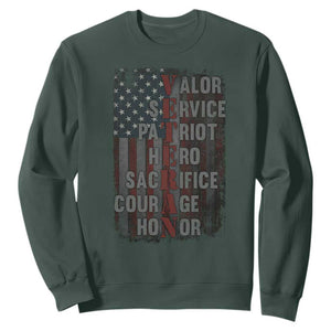 Veterans Valor Service Patriot Hero Sacrifice Courage Honor Sweatshirt American Flag TS11 Dark Forest Green Print Your Wear