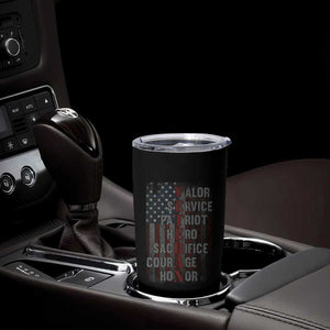 Veterans Valor Service Patriot Hero Sacrifice Courage Honor Tumbler Cup American Flag TS11 Print Your Wear
