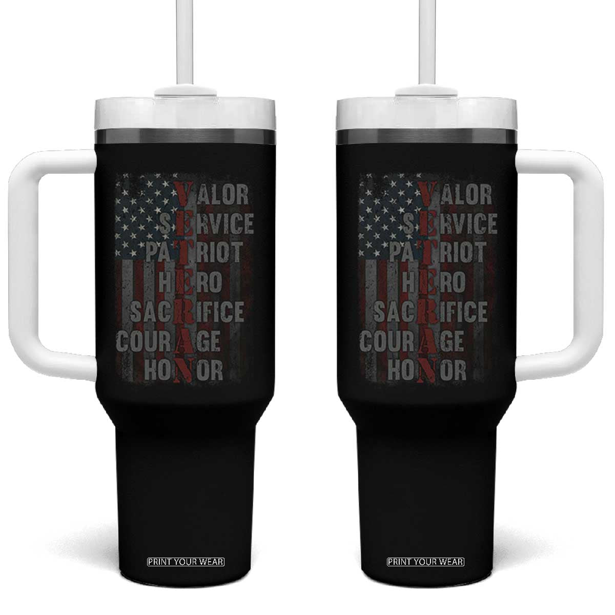 Veterans Valor Service Patriot Hero Sacrifice Courage Honor Tumbler With Handle American Flag TS11 One Size: 40 oz Black Print Your Wear