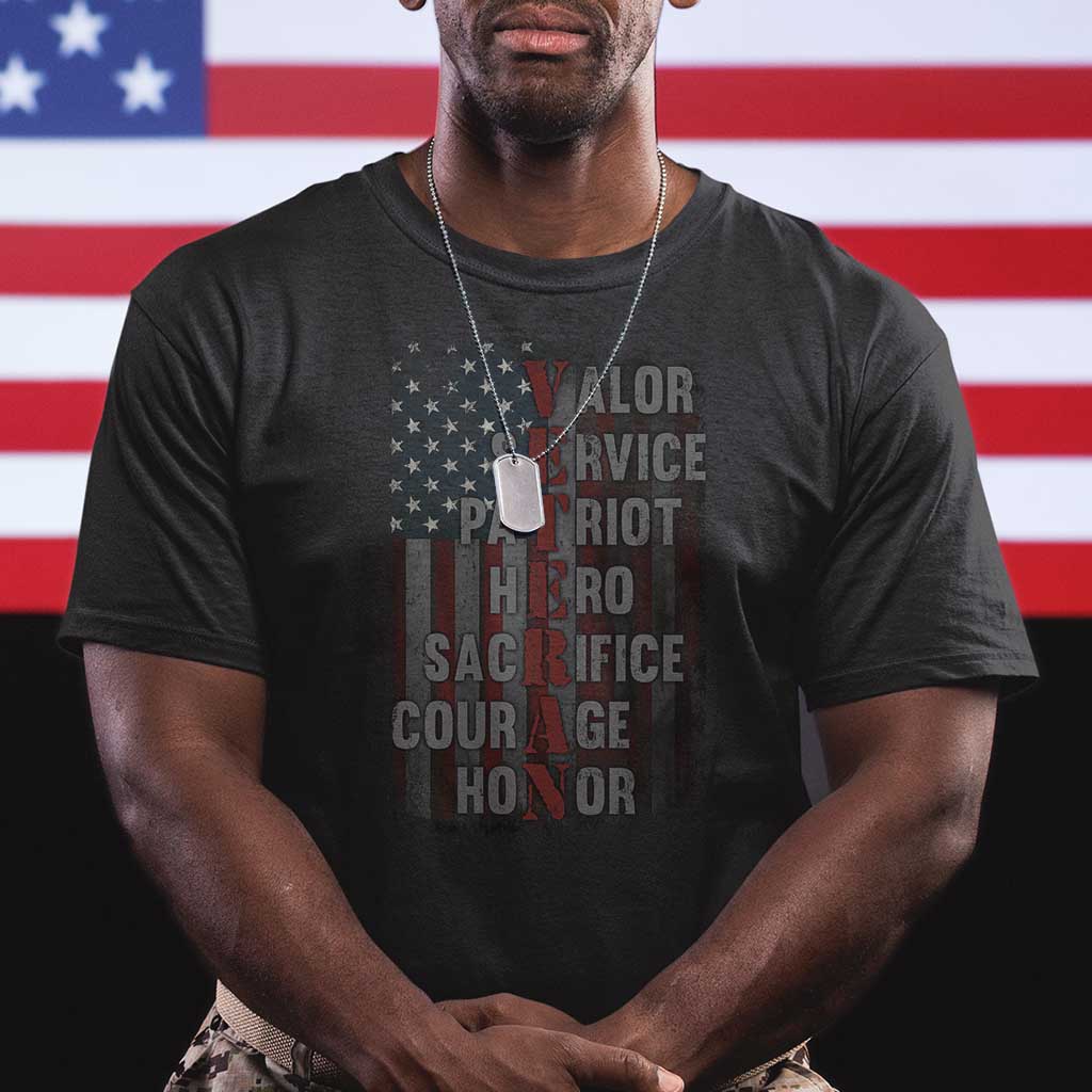 Veterans Valor Service Patriot Hero Sacrifice Courage Honor T Shirt American Flag TS11 Black Print Your Wear