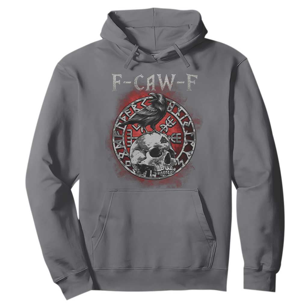 Funny F Caw F Viking Crow Hoodie Vegvisir Black Bird Gothic Skull Adult Humor TS11 Charcoal Print Your Wear