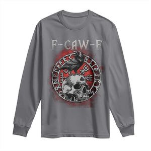 Funny F Caw F Viking Crow Long Sleeve Shirt Vegvisir Black Bird Gothic Skull Adult Humor TS11 Charcoal Print Your Wear