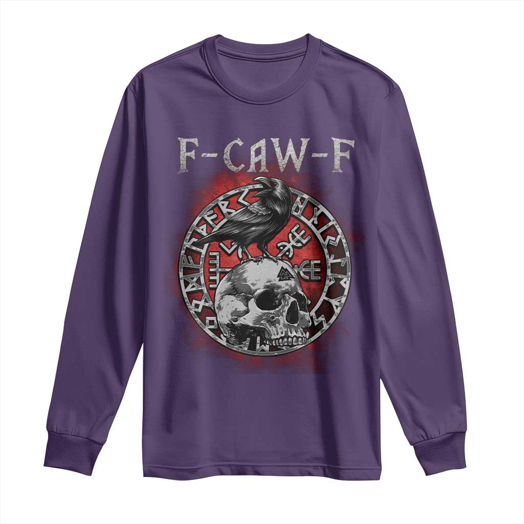 Funny F Caw F Viking Crow Long Sleeve Shirt Vegvisir Black Bird Gothic Skull Adult Humor TS11 Purple Print Your Wear