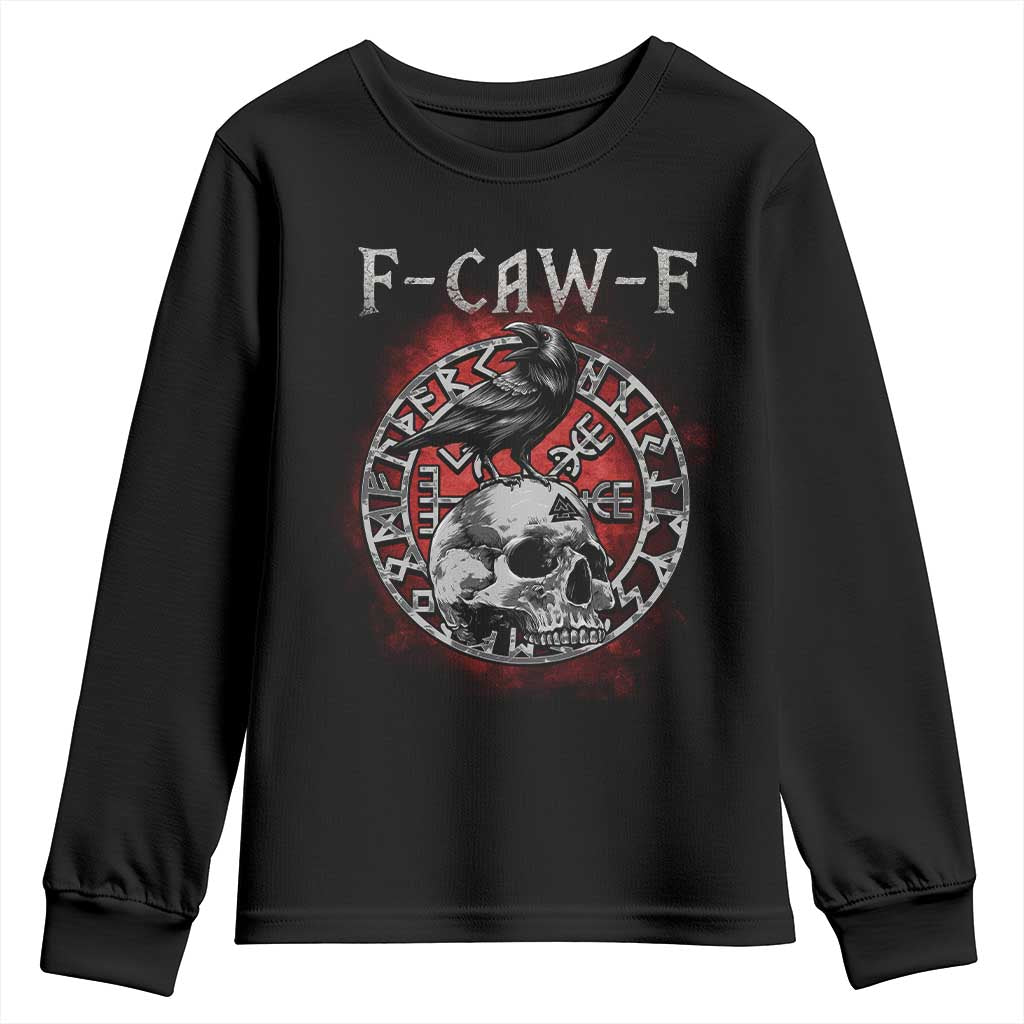 Funny F Caw F Viking Crow Youth Sweatshirt Vegvisir Black Bird Gothic Skull Adult Humor TS11 Black Print Your Wear