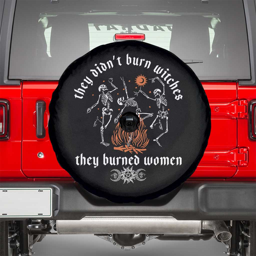 They Didnt Burn Witches They Burned Women Spare Tire Cover Feminist Witch Halloween TS11 Black Print Your Wear