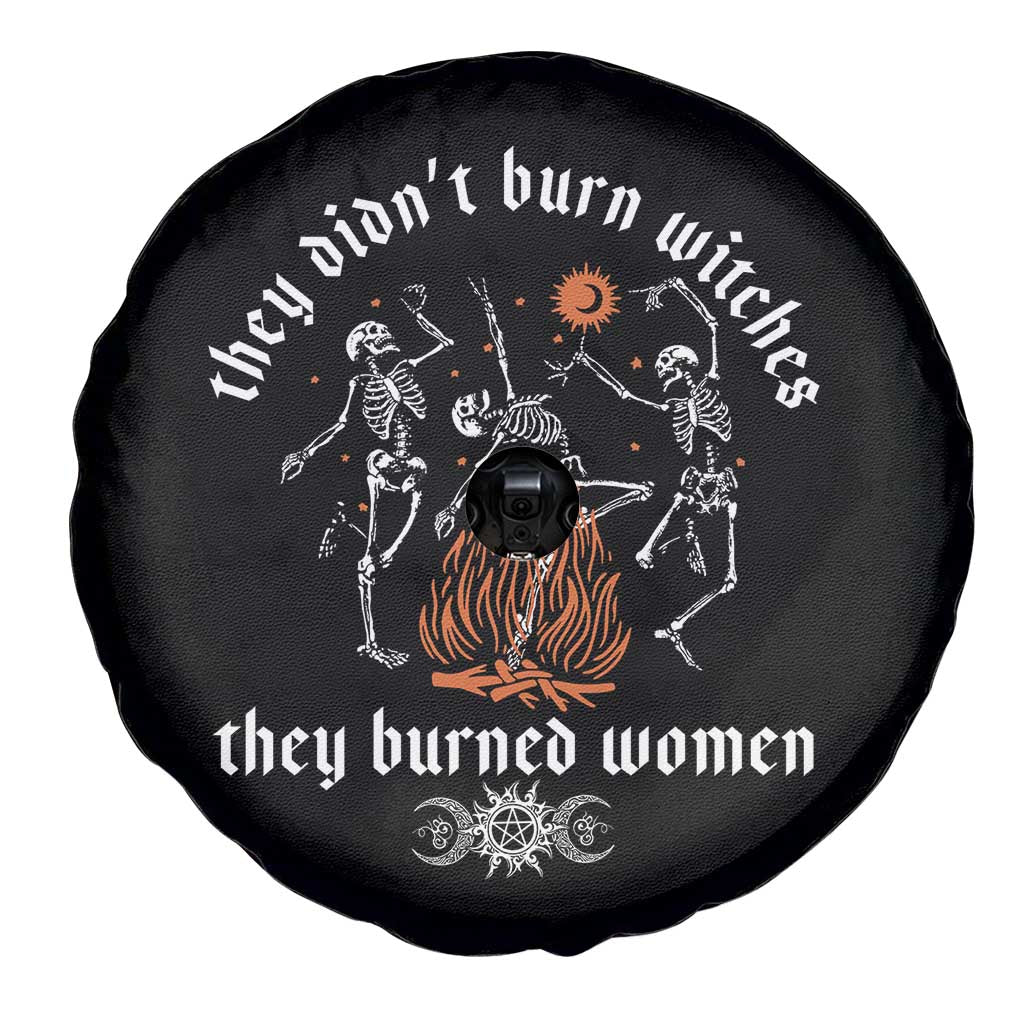 They Didnt Burn Witches They Burned Women Spare Tire Cover Feminist Witch Halloween TS11 Print Your Wear