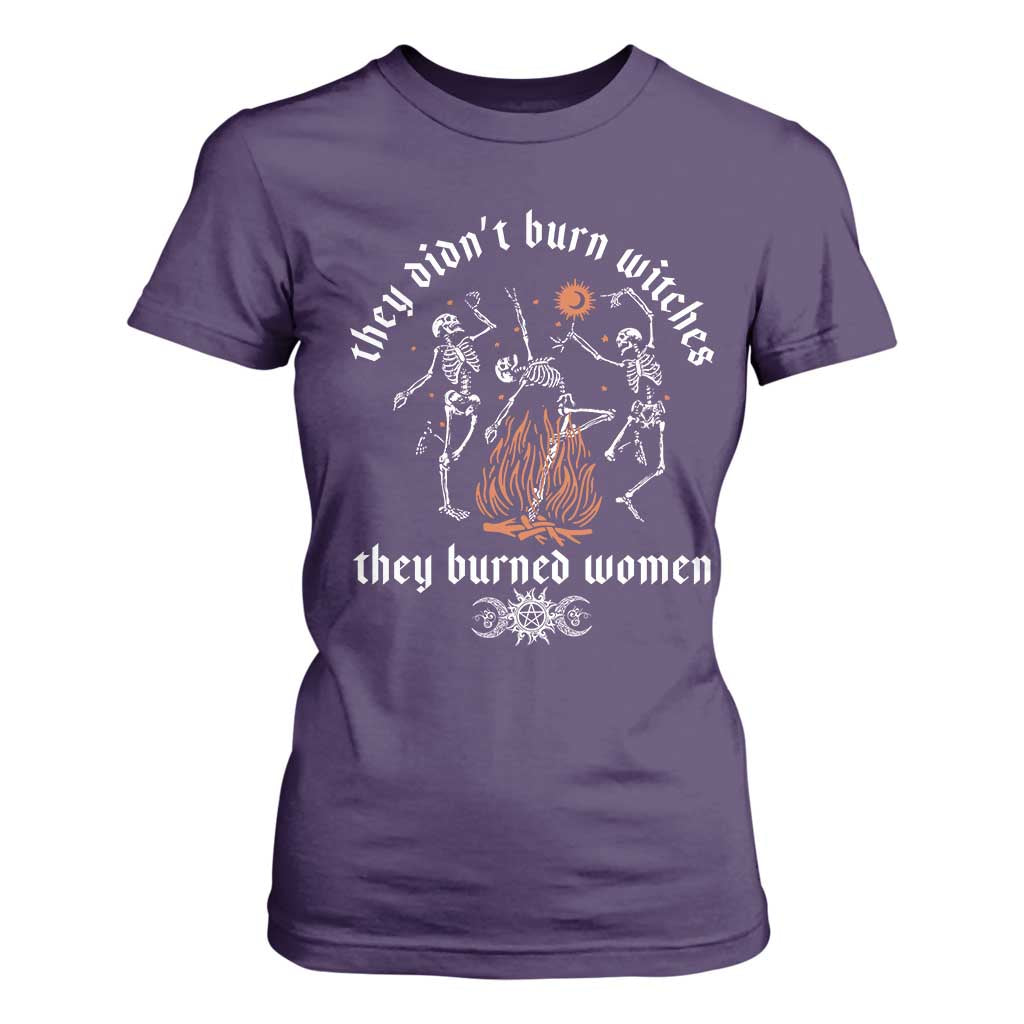 They Didnt Burn Witches They Burned Women T Shirt For Women Feminist Witch Halloween TS11 Purple Print Your Wear