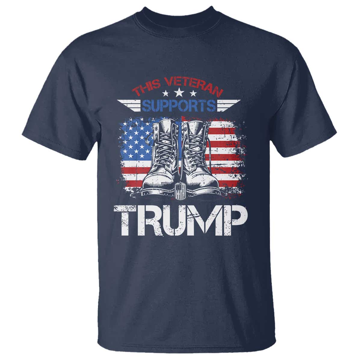 Trump Supporter T Shirt This Veteran Supports Trump American Flag TS11 Navy Print Your Wear