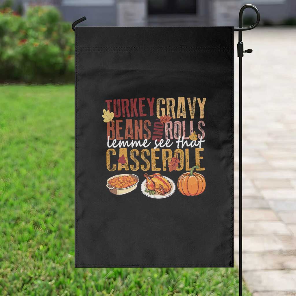 Thanksgiving Garden Flag Turkey Gravy Beans And Rolls Lemme See That Casserole Foods TS11 Print Your Wear