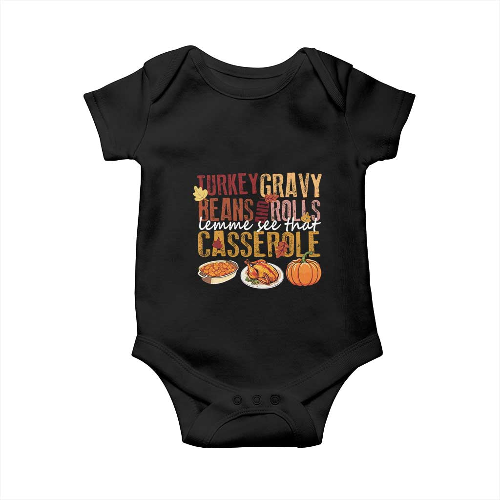 Thanksgiving Baby Onesie Turkey Gravy Beans And Rolls Lemme See That Casserole Foods TS11 Black Print Your Wear