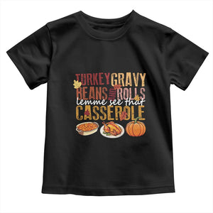 Thanksgiving Baby Shirt Turkey Gravy Beans And Rolls Lemme See That Casserole Foods TS11 Black Print Your Wear