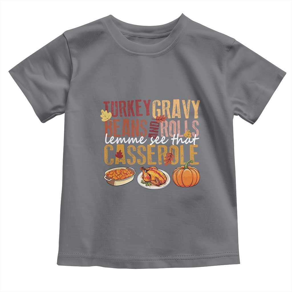 Thanksgiving Baby Shirt Turkey Gravy Beans And Rolls Lemme See That Casserole Foods TS11 Charcoal Print Your Wear