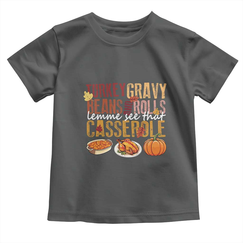 Thanksgiving Baby Shirt Turkey Gravy Beans And Rolls Lemme See That Casserole Foods TS11 Dark Heather Print Your Wear