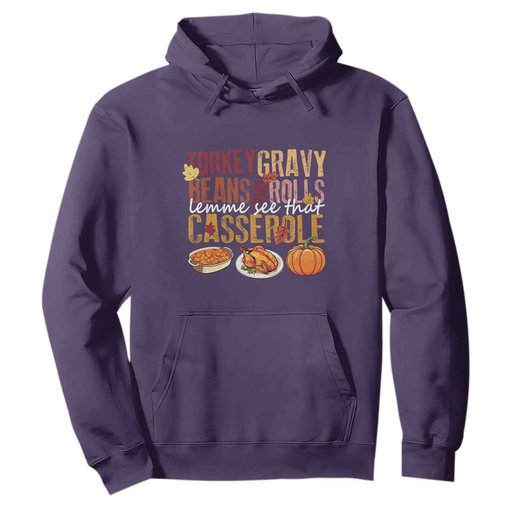 Thanksgiving Hoodie Turkey Gravy Beans And Rolls Lemme See That Casserole Foods TS11 Purple Print Your Wear