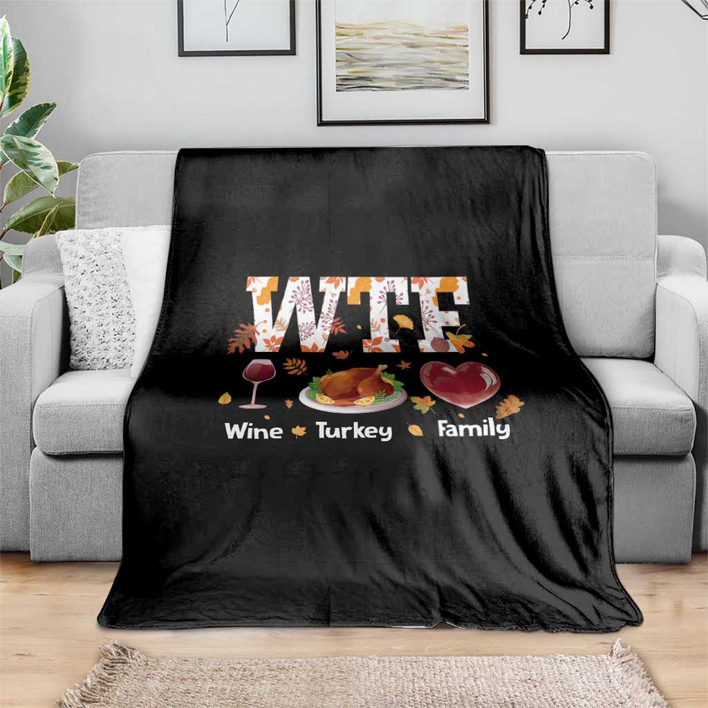 Thanksgiving Throw Blanket WTF Wine Turkey Family Autumn Season Leaves TS11 Print Your Wear