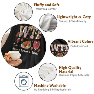 Thanksgiving Throw Blanket WTF Wine Turkey Family Autumn Season Leaves TS11 Print Your Wear