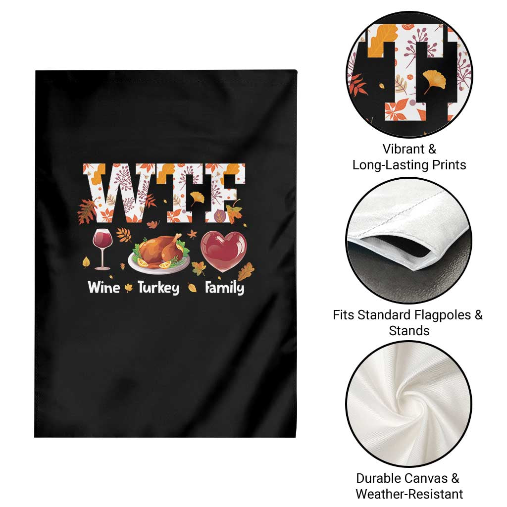 Thanksgiving Garden Flag WTF Wine Turkey Family Autumn Season Leaves TS11 Print Your Wear