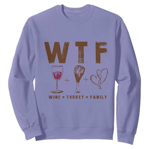 Thanksgiving Sweatshirt WTF Wine Turkey Family Autumn Season TS11 Violet Print Your Wear