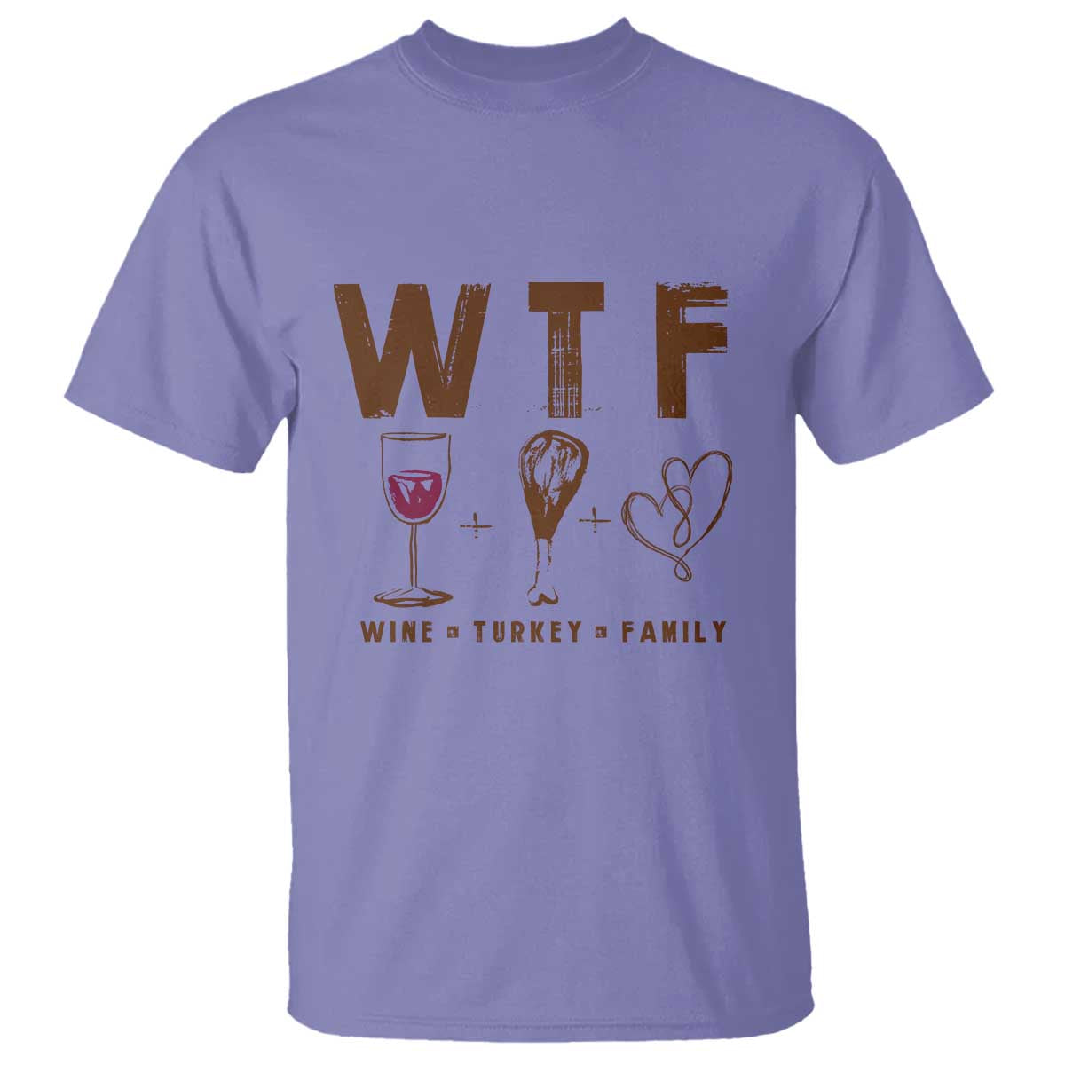 Thanksgiving T Shirt WTF Wine Turkey Family Autumn Season TS11 Violet Print Your Wear