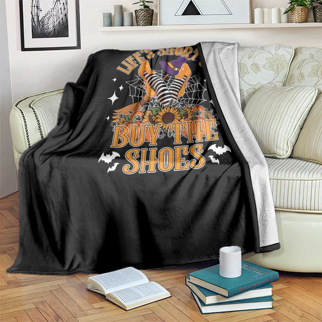Halloween Witches Throw Blanket Life's Short So Buy The Shoes Spider Web Fall Season TS11 Print Your Wear