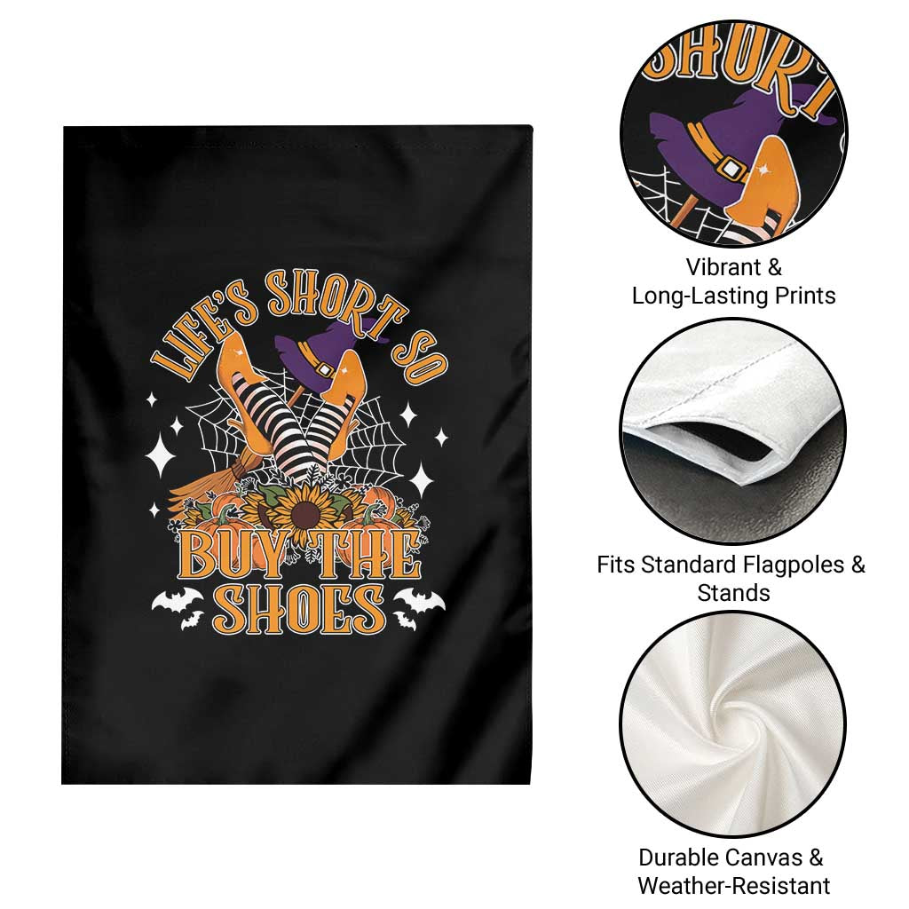 Halloween Witches Garden Flag Life's Short So Buy The Shoes Spider Web Fall Season TS11 Print Your Wear