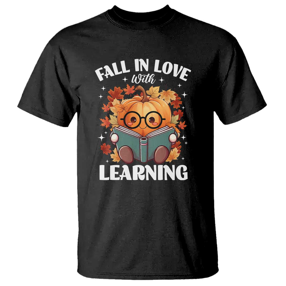 Funny Teacher T Shirt Fall In Love With Learning Autumn Pumpkin Reading Thanksgiving Pumpkin TS11 Black Print Your Wear