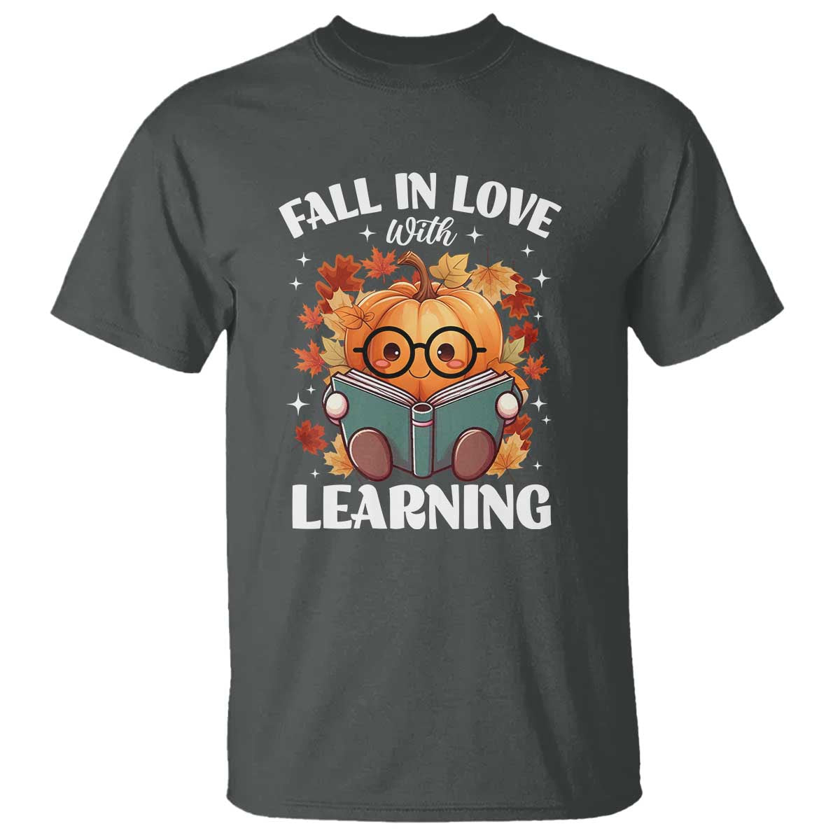 Funny Teacher T Shirt Fall In Love With Learning Autumn Pumpkin Reading Thanksgiving Pumpkin TS11 Dark Heather Print Your Wear