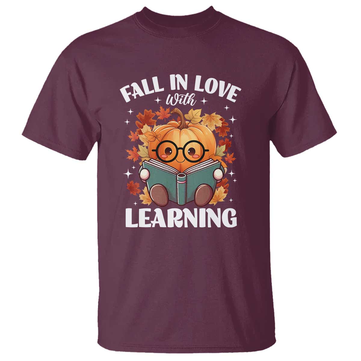 Funny Teacher T Shirt Fall In Love With Learning Autumn Pumpkin Reading Thanksgiving Pumpkin TS11 Maroon Print Your Wear