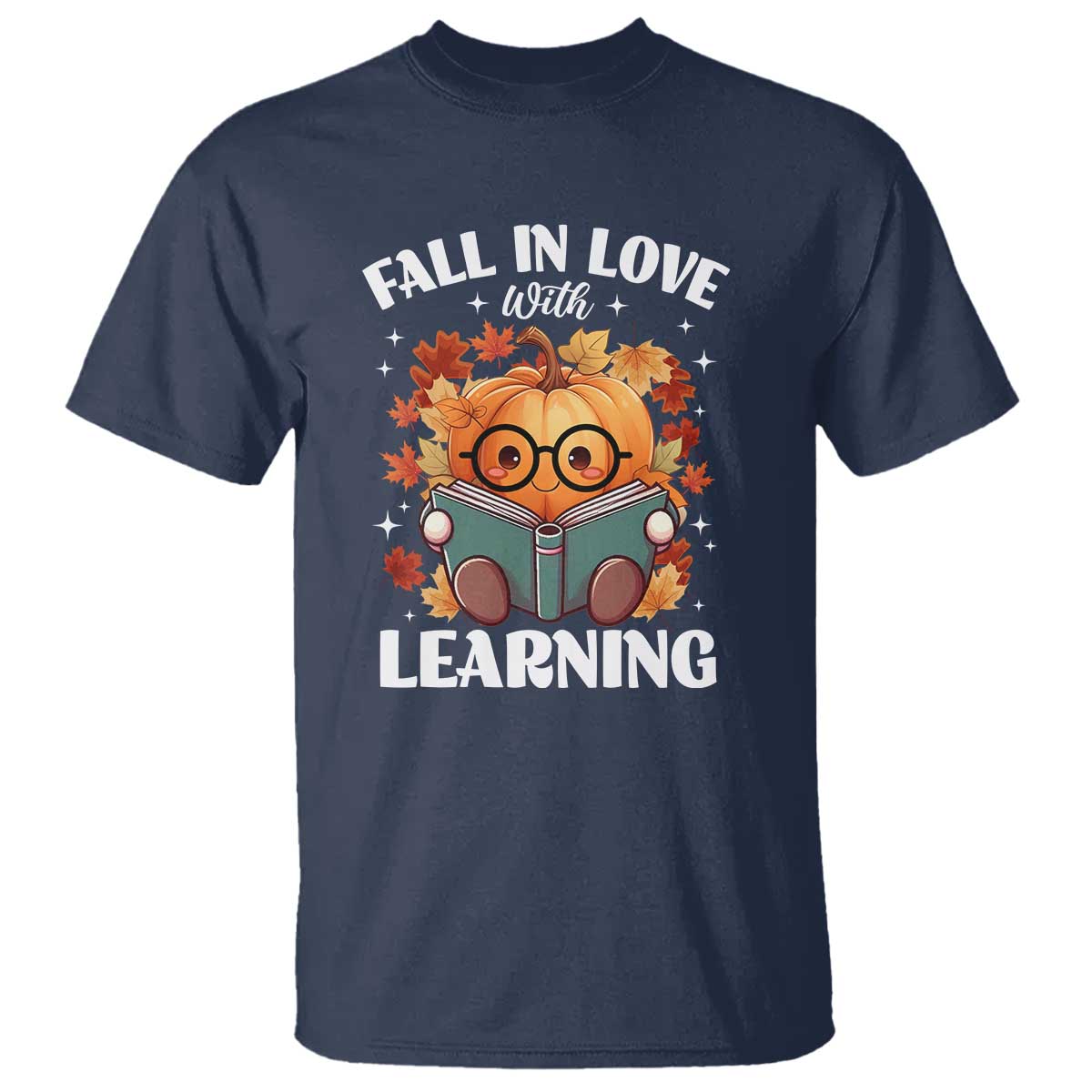 Funny Teacher T Shirt Fall In Love With Learning Autumn Pumpkin Reading Thanksgiving Pumpkin TS11 Navy Print Your Wear