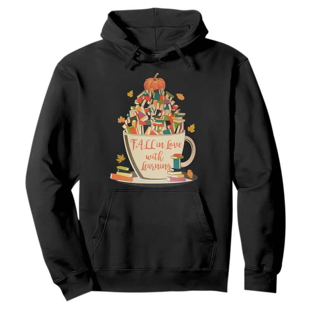 Funny Teacher Hoodie Fall In Love With Learning Autumn Pumpkin Reading Thanksgiving TS11 Black Print Your Wear