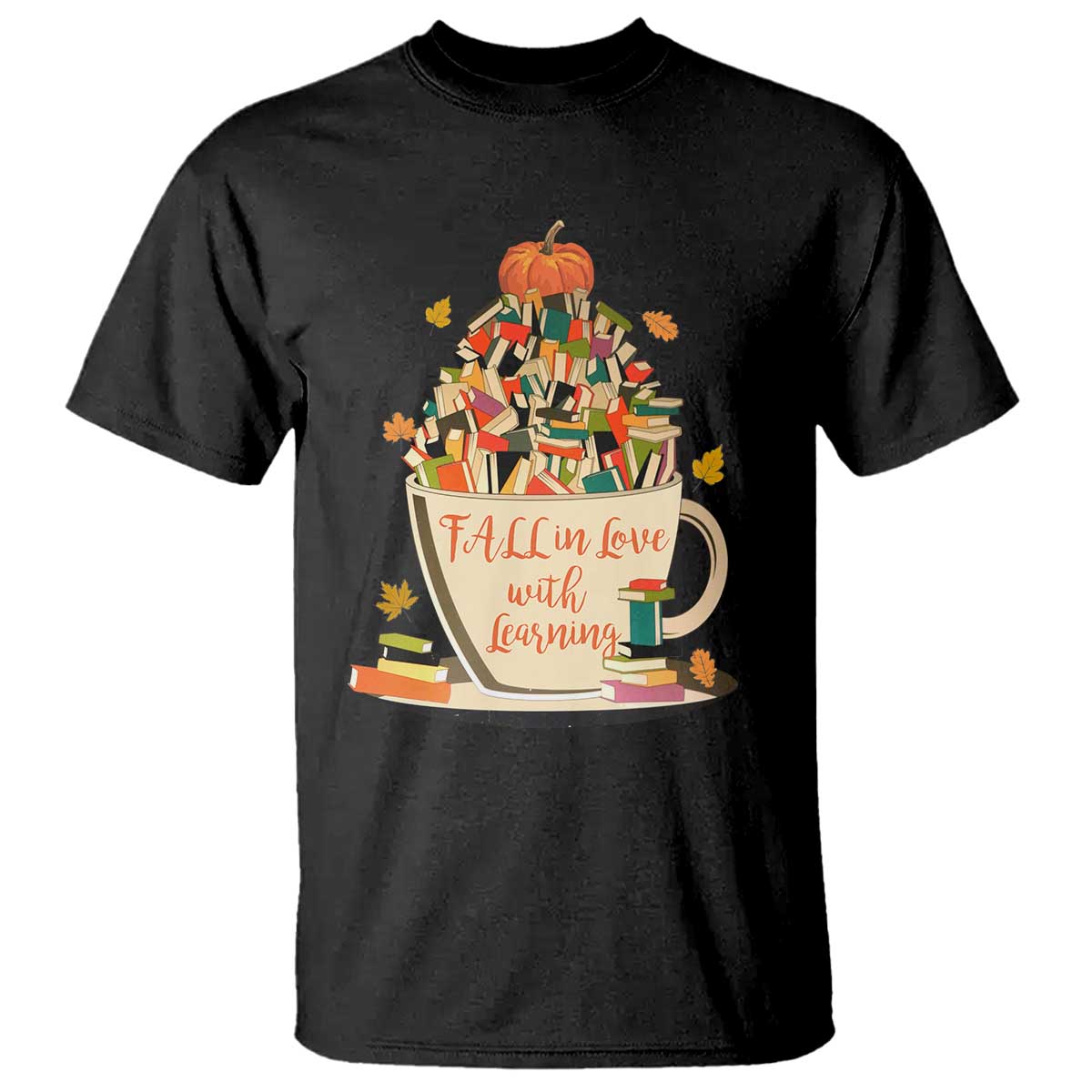 Funny Teacher T Shirt Fall In Love With Learning Autumn Pumpkin Reading Thanksgiving TS11 Black Print Your Wear