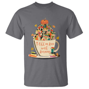 Funny Teacher T Shirt Fall In Love With Learning Autumn Pumpkin Reading Thanksgiving TS11 Charcoal Print Your Wear