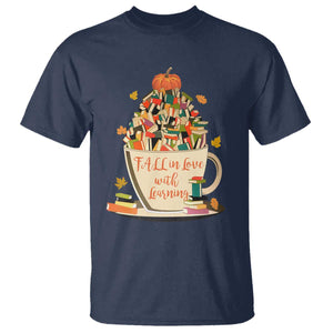 Funny Teacher T Shirt Fall In Love With Learning Autumn Pumpkin Reading Thanksgiving TS11 Navy Print Your Wear