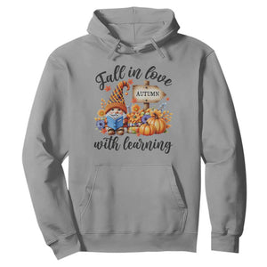 Funny Teacher Hoodie Fall In Love With Learning Autumn Pumpkin Reading Thanksgiving Gnome TS11 Sport Gray Print Your Wear