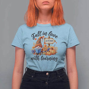 Funny Teacher T Shirt For Women Fall In Love With Learning Autumn Pumpkin Reading Thanksgiving Gnome TS11 Light Blue Print Your Wear