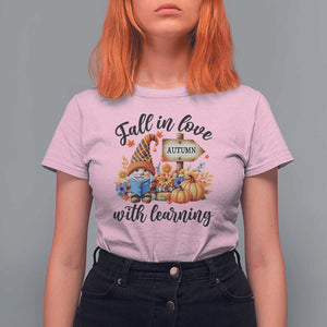 Funny Teacher T Shirt For Women Fall In Love With Learning Autumn Pumpkin Reading Thanksgiving Gnome TS11 Light Pink Print Your Wear