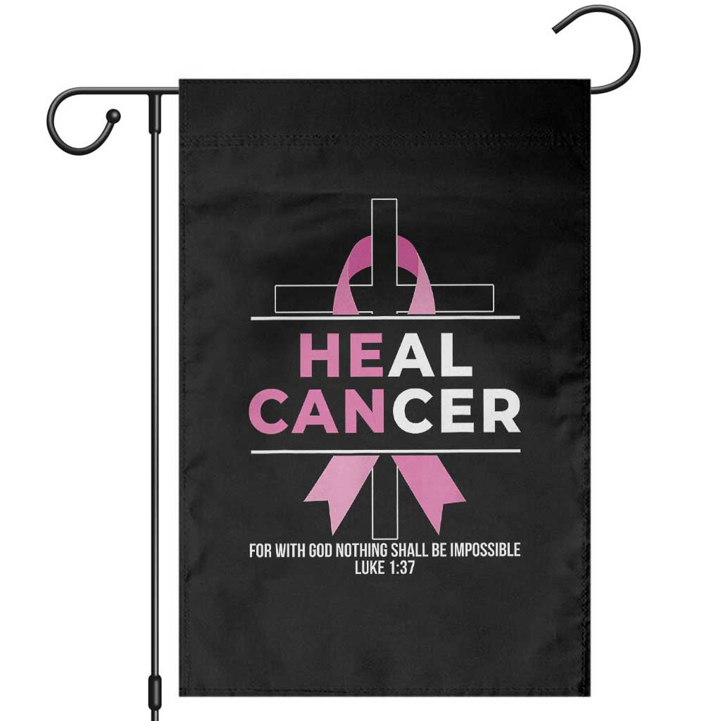 Male Breast Cancer Garden Flag He Can Heal Cancer Christian Pink Ribbon TS11 Black Print Your Wear