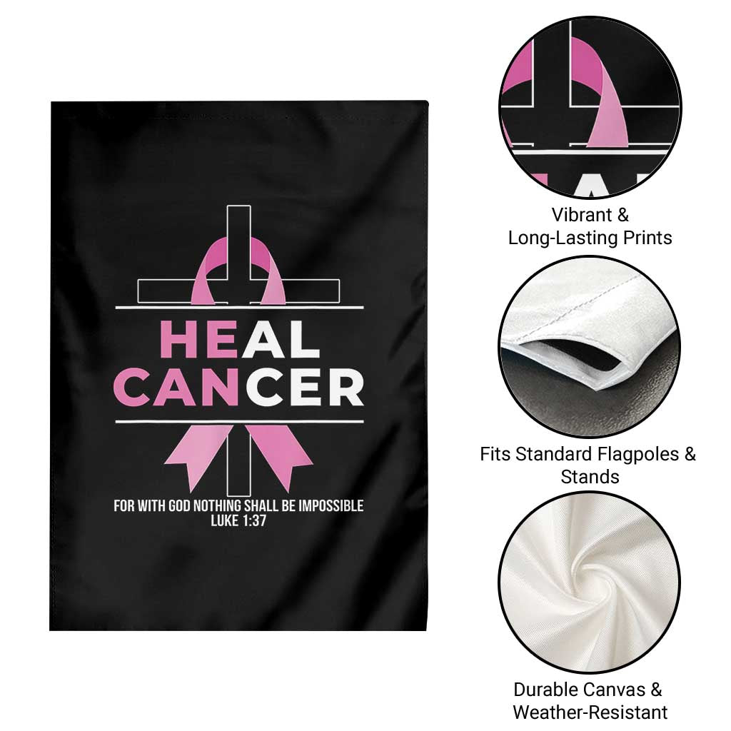 Male Breast Cancer Garden Flag He Can Heal Cancer Christian Pink Ribbon TS11 Print Your Wear