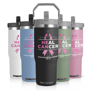 Male Breast Cancer Flip Straw Tumbler He Can Heal Cancer Christian Pink Ribbon TS11 Print Your Wear