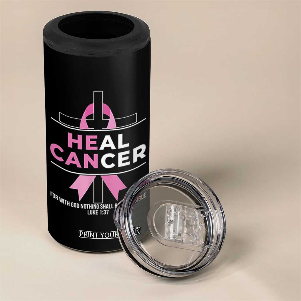 Male Breast Cancer 4 in 1 Can Cooler Tumbler He Can Heal Cancer Christian Pink Ribbon TS11 Print Your Wear