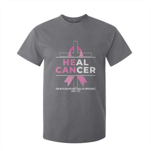 Male Breast Cancer T Shirt For Kid He Can Heal Cancer Christian Pink Ribbon TS11 Charcoal Print Your Wear